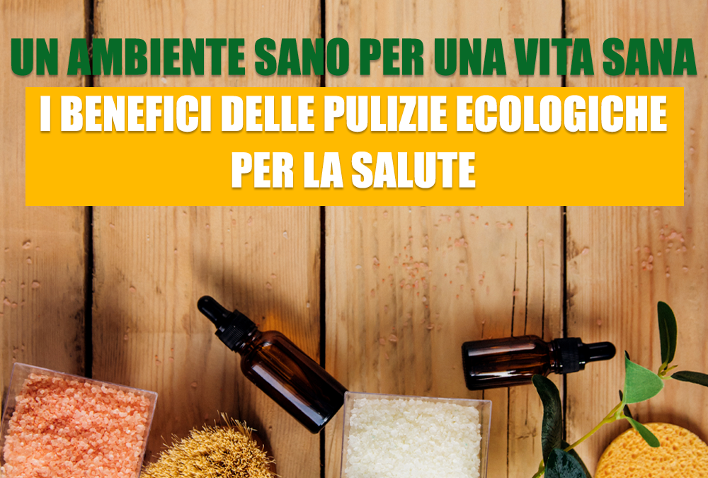Un ambiente sano per una vita sana